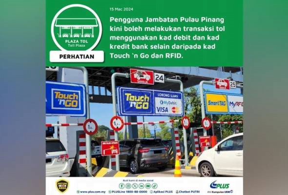 Plaza tol Jambatan Pulau Pinang aktifkan ujian bayaran tol melalui kad debit, kredit 1 image 13